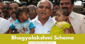 Bhagyalakshmi Bond Scheme for girls, launched by B.S.Yediyurappa in 2006.